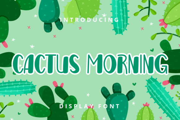 Cactus Morning: A Playful Display Font for Small Business Branding