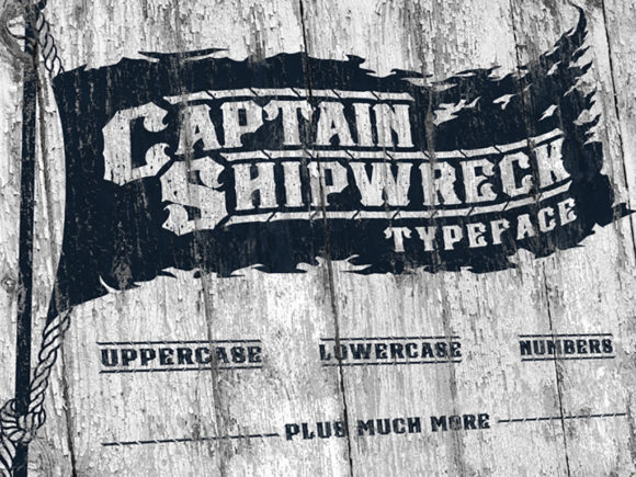 Captain Shipwreck: A Display Font with Vintage Soul
