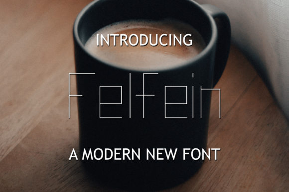 Felfein: A Sharp, Robotic Display Font That Cuts Through the Noise
