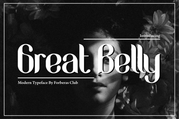Great Belly: A Display Font That Makes Your Headlines Unmissable