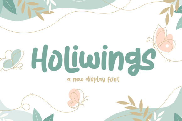 Holiwings: A Playful Display Font That Feels Like a Creative Spark