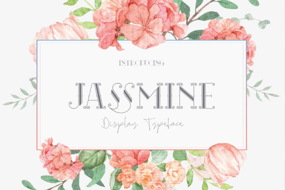 Jassmine: A Dainty Display Font That Earns Its Place